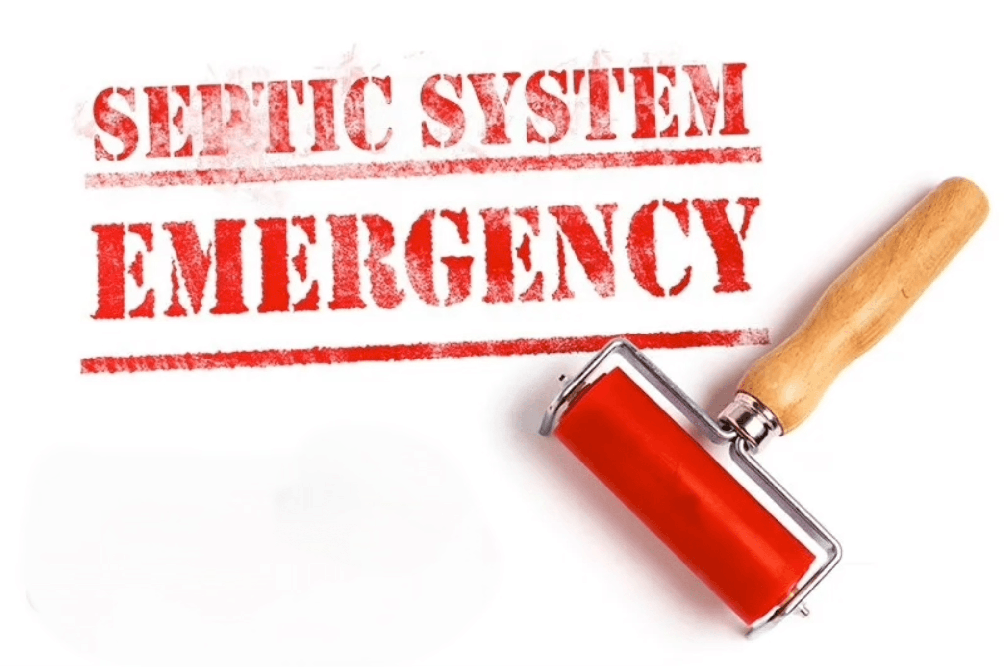 Red stamped text 'SEPTIC SYSTEM EMERGENCY' beside a red ink roller on white background.